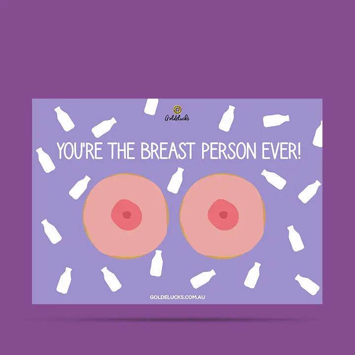 You're The Breast Person Ever Card - Goldelucks